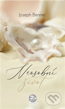 Neosobní život - Joseph Benner