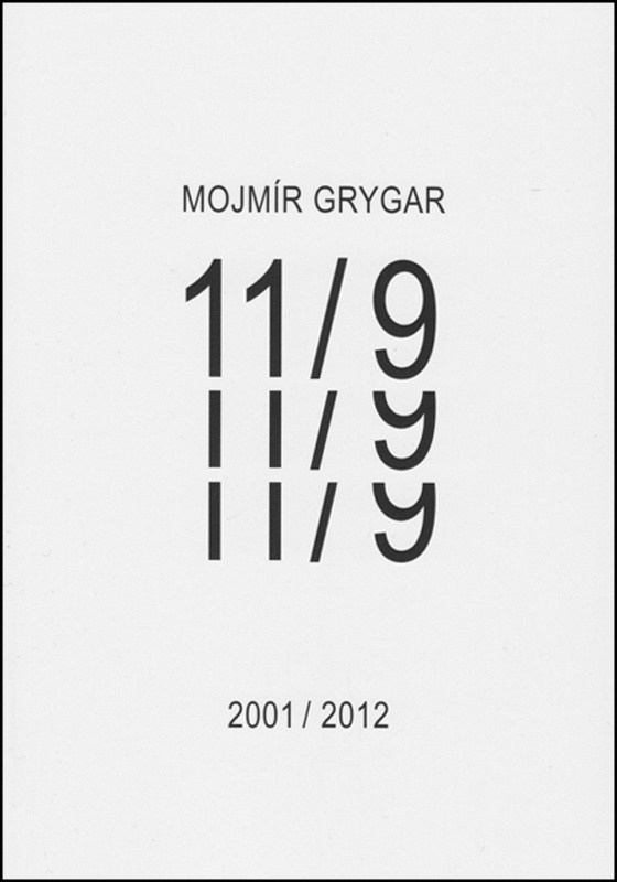 11/9 (2001/2012) - Mojmír Grygar - kniha z kategorie Společenská beletrie