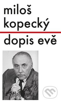 Dopis Evě - Miloš Kopecký