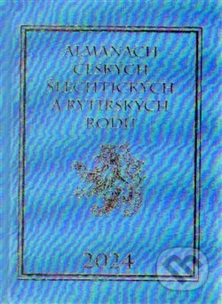 Almanach českých šlechtických a rytířských rodů 2024 - Karel Vavřínek