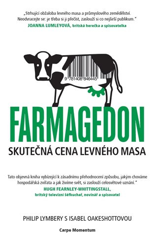 Farmagedon aneb skutečná cena levného masa
