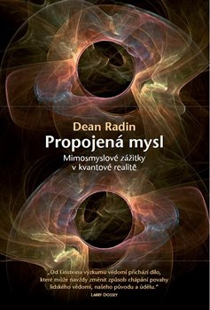 Propojená mysl - Dean Radin