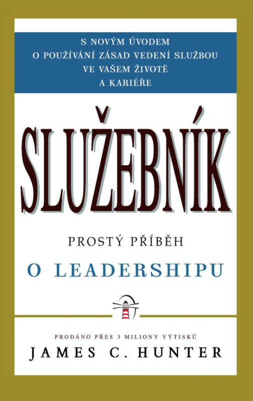 Služebník -  James C. Hunter