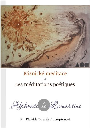 Básnické meditace / Les Méditations poétiques - Alphonse De Lamartine