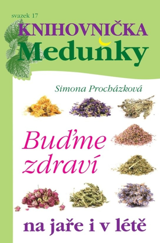 Buďme zdraví na jaře i v létě -  Simona Procházková