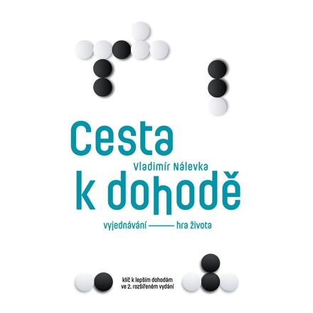 Cesta k dohodě: Vyjednávání - hra života INTERQUALITY, spol. s r.o.