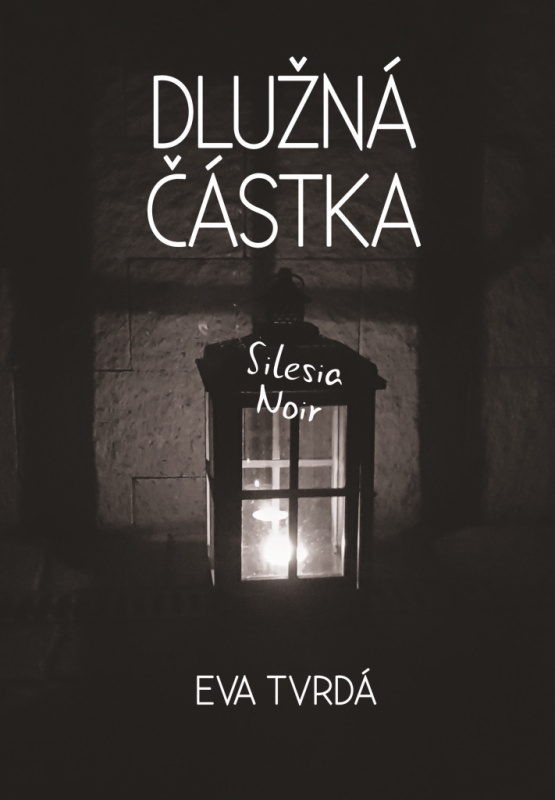 Dlužná částka - Eva Tvrdá - kniha z kategorie Detektivky, thrillery a horory