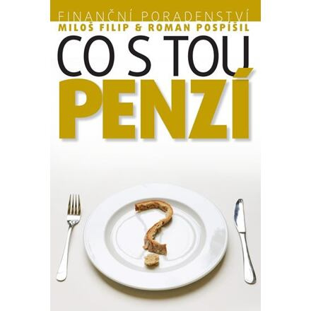 Investiční poradenství: Co s tou PENZÍ