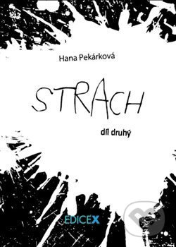 Strach - Hana Pekárková - kniha z kategorie Společenská beletrie