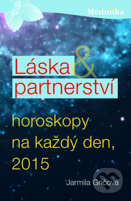 Láska a partnerství (Horoskopy na každý den, 2015) - kniha z kategorie Pozitivní myšlení