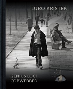 Lubo Kristek - Genius Loci Cobwebbed - Sonia Fischer, Hartfrid Neunzert, Barbora Půtová, Vlastimil Mrva, kolektiv autorů