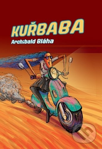 Kuřbaba - Archibald Bláha