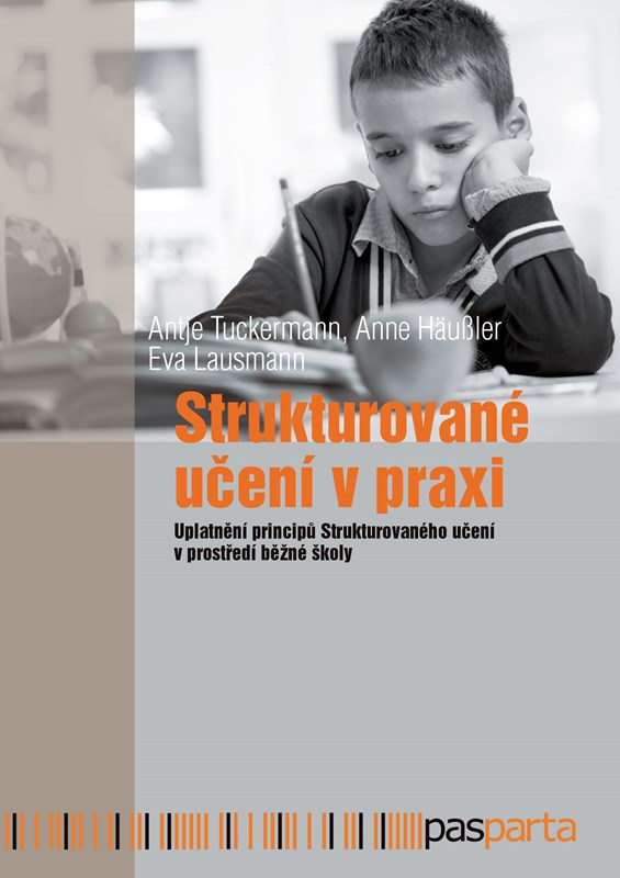 Strukturované učení v praxi - Antje Tuckermann, Anne Häussler, Eva Lausnann