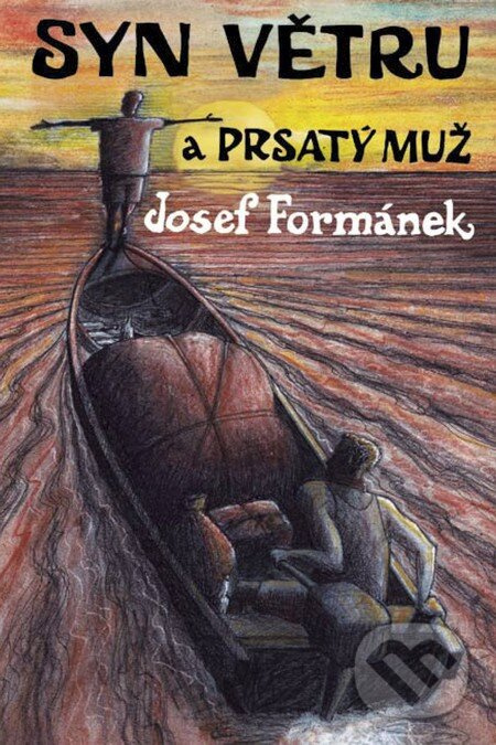 Syn větru a Prsatý muž - Josef Formánek - kniha z kategorie Beletria