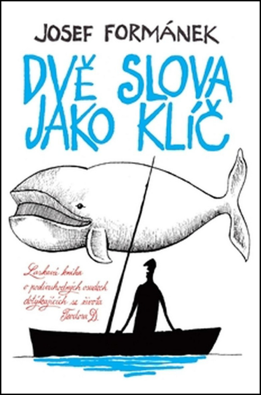 Dvě slova jako klíč - Josef Formánek
