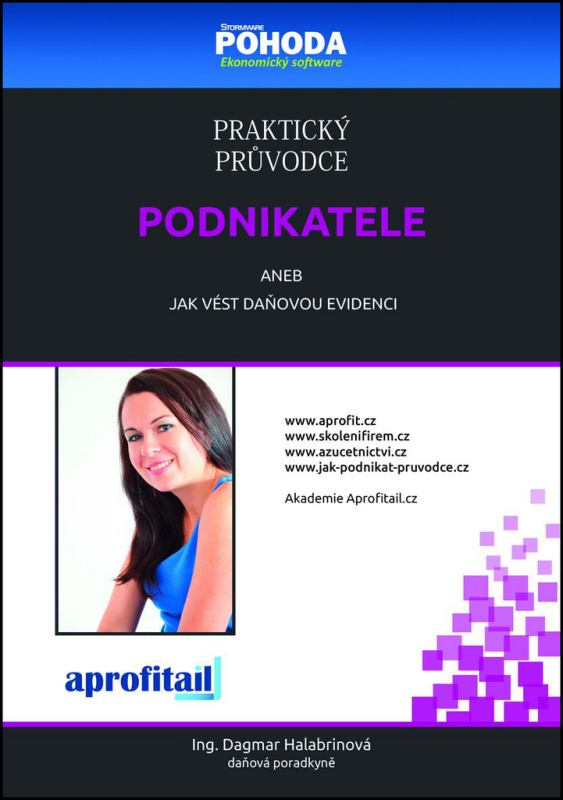 Praktický průvodce podnikatele - Dagmar Halabrinová