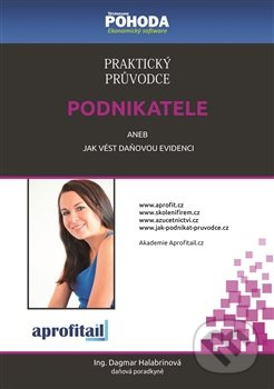 Praktický průvodce podnikatele - Dagmar Halabrinová