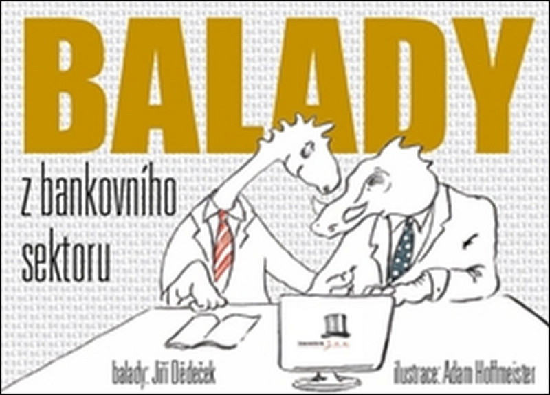 Balady z bankovního sektoru - Jiří Dědeček