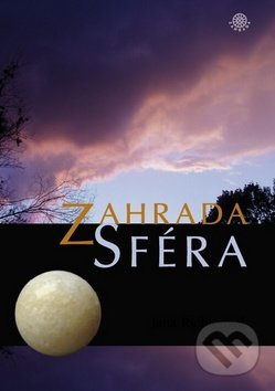 Zahrada - Sféra - Jana Richterová