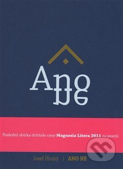 ANO NE - Josef Hrubý