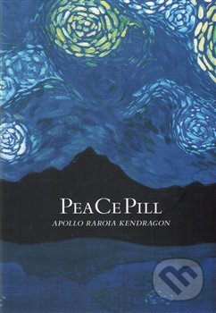 PeaCePill - Apollo R. Kendragon