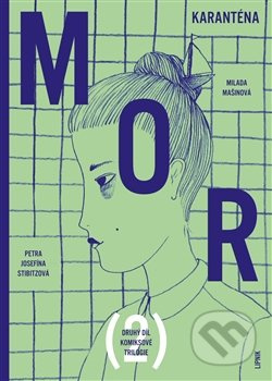 Mor II - Milada Mašinová, Petra Josefína Stibitzová