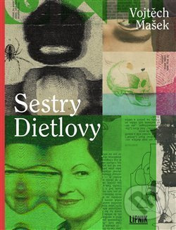 Sestry Dietlovy - Vojtěch Mašek