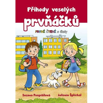 Příhody veselých prvňáčků - První čtení s úkoly