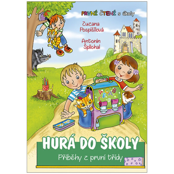 Hurá do školy - Příběhy z první třídy Šenkeřík David - Nakladatelství Panda