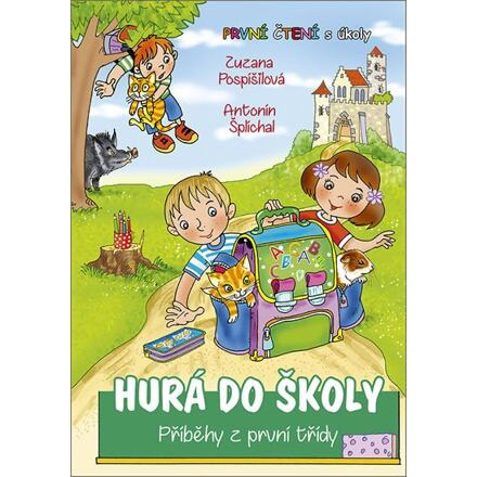 Hurá do školy - Příběhy z první třídy Šenkeřík David - Nakladatelství Panda