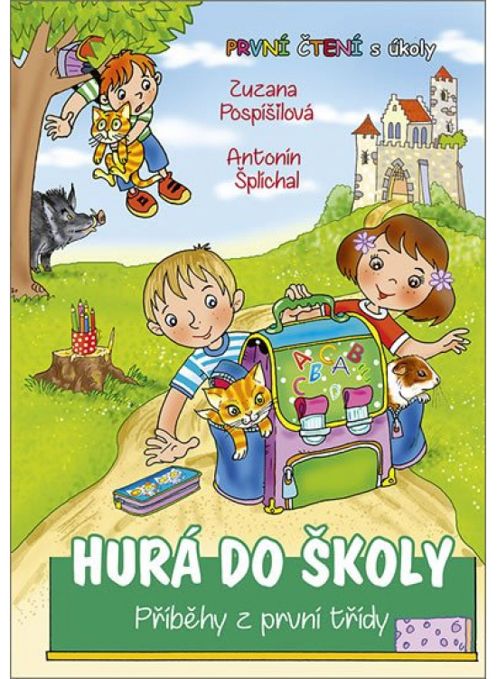 Hurá do školy - Příběhy z první třídy Šenkeřík David - Nakladatelství Panda
