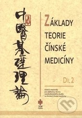 Základy teorie čínské medicíny 2 - kniha z kategorie Alternativní medicína