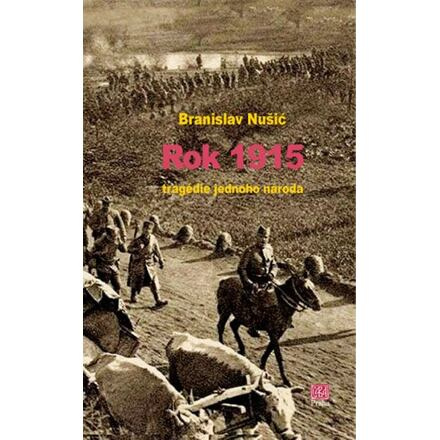 Rok 1915 - tragedie jednoho národa