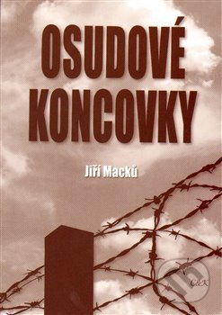 Osudové koncovky - Jiří Macků
