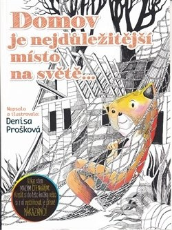 Domov je nejdůležitější místo na světě - Denisa Prošková