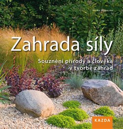 Zahrada síly - Heiko Hähnsen