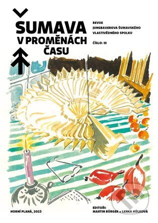 Šumava v proměnách času III.