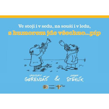 S humorem jde všechno…píp - Ladislav Gerendáš, Josef Stehlík