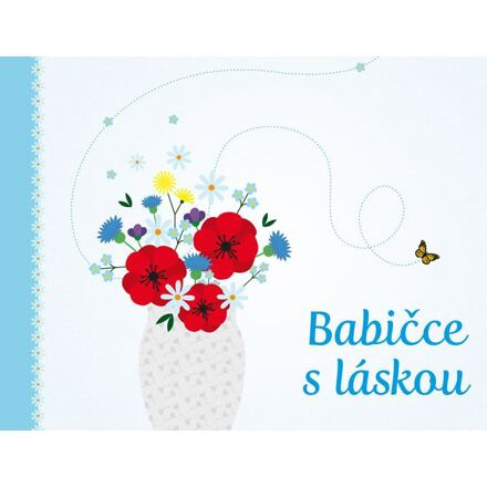 Babičce s láskou - Monika Kopřivová