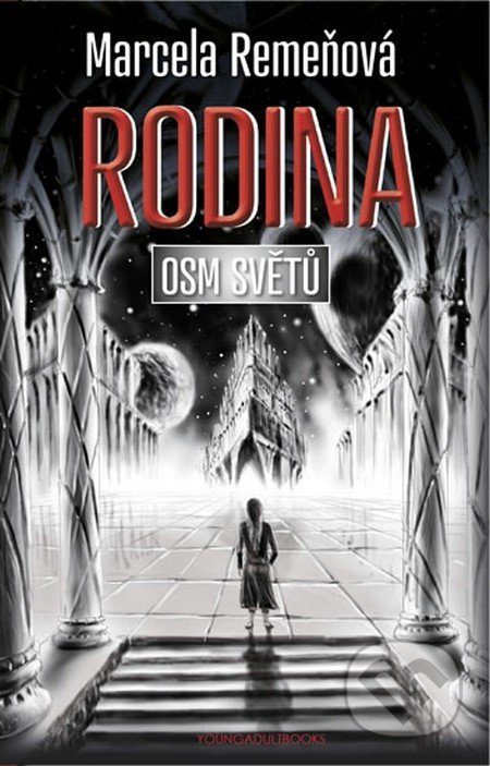 Osm světů 3 - Rodina - Marcela Remeňová