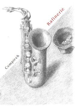 Rafinerie - Jan Cempírek