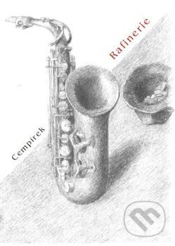 Rafinerie - Jan Cempírek