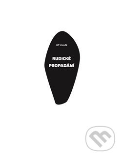 Rudické propadání - Jiří Staněk