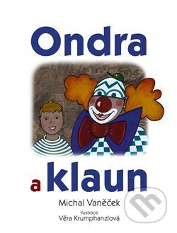 Ondra a klaun - Michal Vaněček
