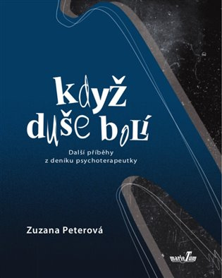 Když duše bolí - Zuzana Peterová