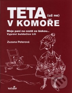 Teta (už ne) v komoře - Zuzana Peterová