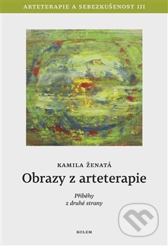 Obrazy z arteterapie - Kamila Ženatá