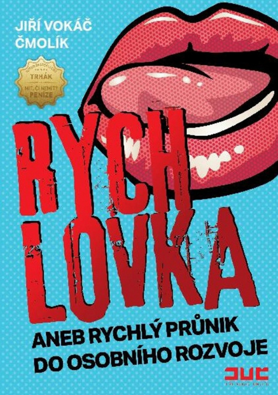 Rychlovka (aneb rychlý průnik do osobního rozvoje) - kniha z kategorie Motivace a seberozvoj