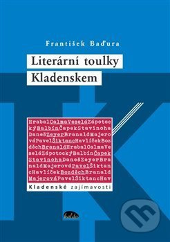 Literární toulky Kladenskem - František Baďura