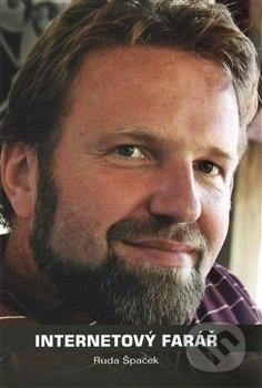 Internetový farář - Ruda Špaček - Rudolf Špaček - kniha z kategorie Křesťanství